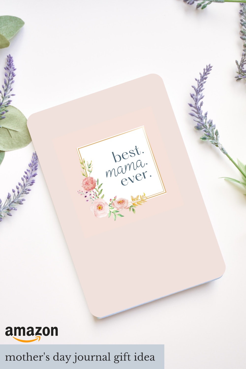 best mama ever journal mothers day gift idea